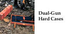 Dual-Gun Hard Cases